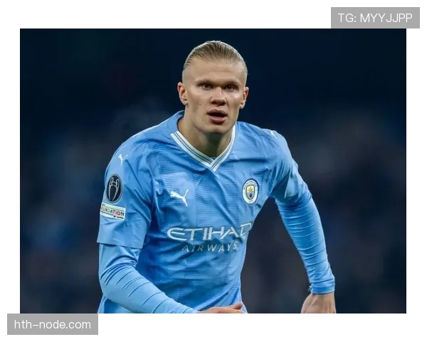 哈兰德终结依赖对曼城战术结构与体系运行的影响分析 哈兰德终结依赖对曼城战术结构与体系运行的影响分析