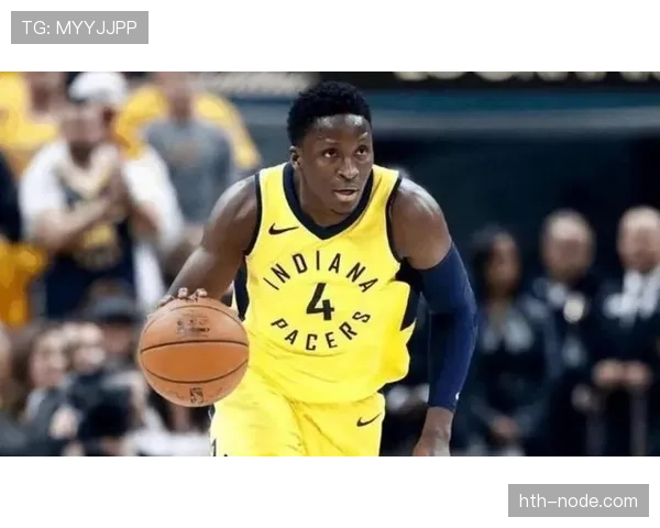 奥拉迪波突破频率提升显著 拉开球队锋线防守差距